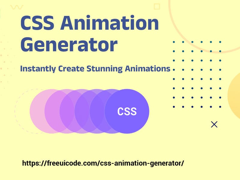 CSS Animation Generator – Instantly Create Stunning Animations 1 CSS Animation Generator Tool