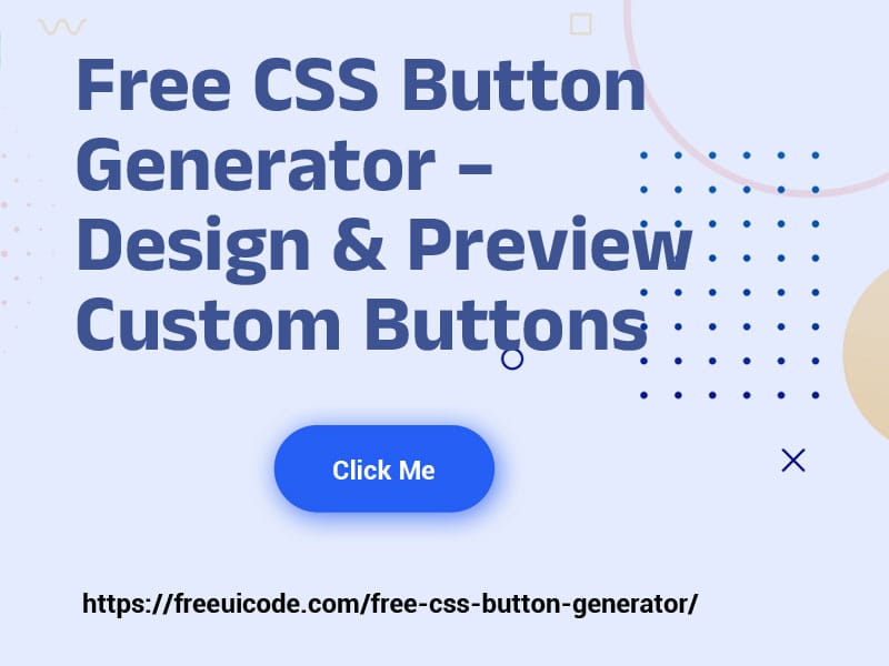 Free CSS Button Generator – Design & Preview Custom Buttons Online