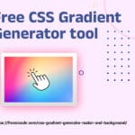 Free CSS Gradient Generator tool